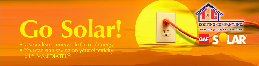 Go Solar With T&G Roofing